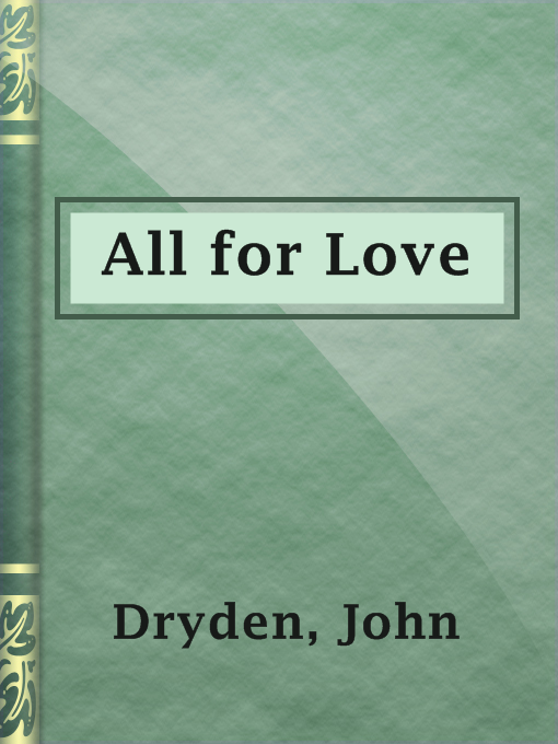Title details for All for Love by John Dryden - Wait list